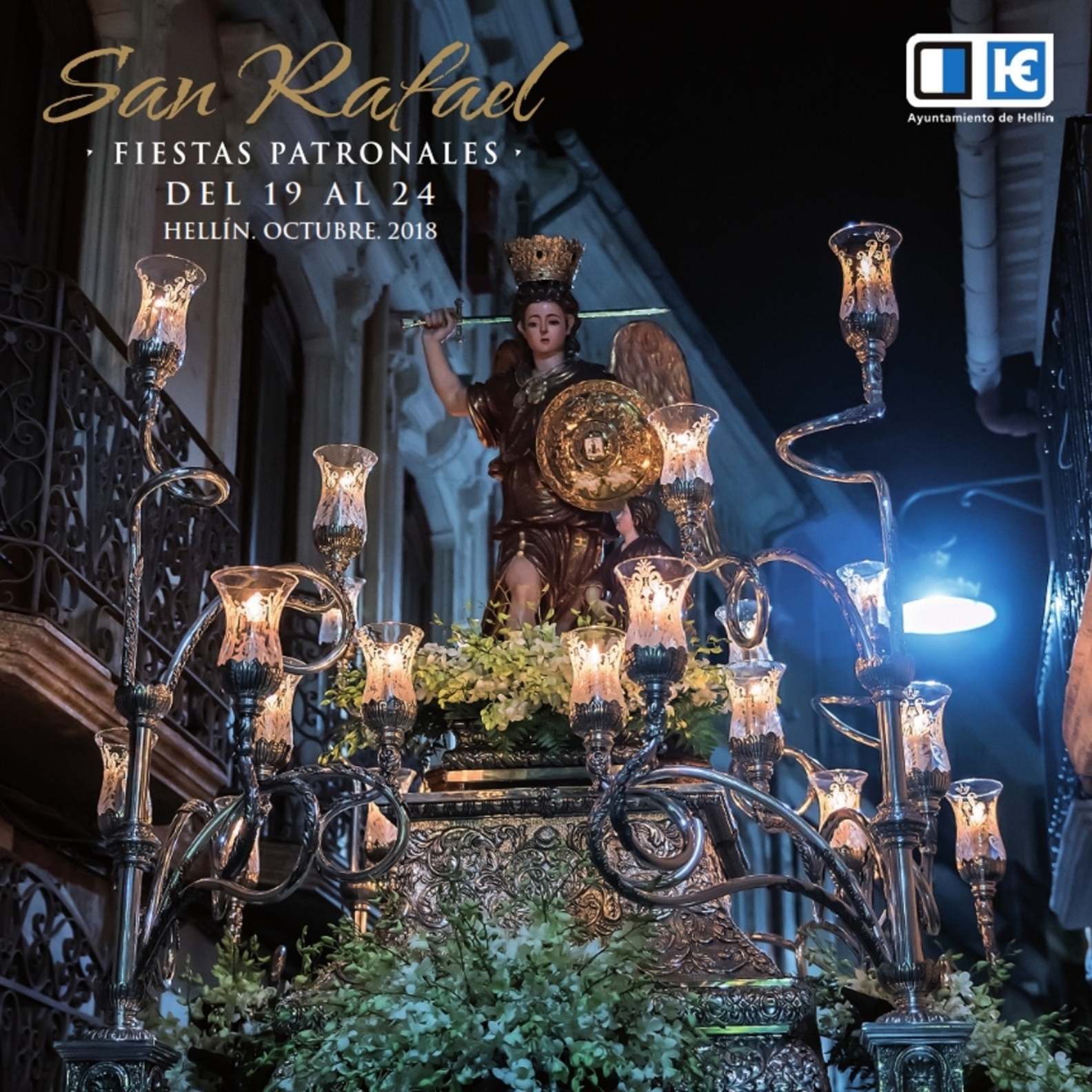 Fiestas patronales en honor a San Rafael 2018 Hellín